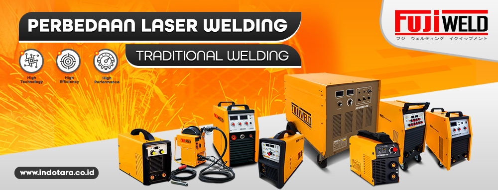 Perbedaan Laser Welding & Tradisional Welding